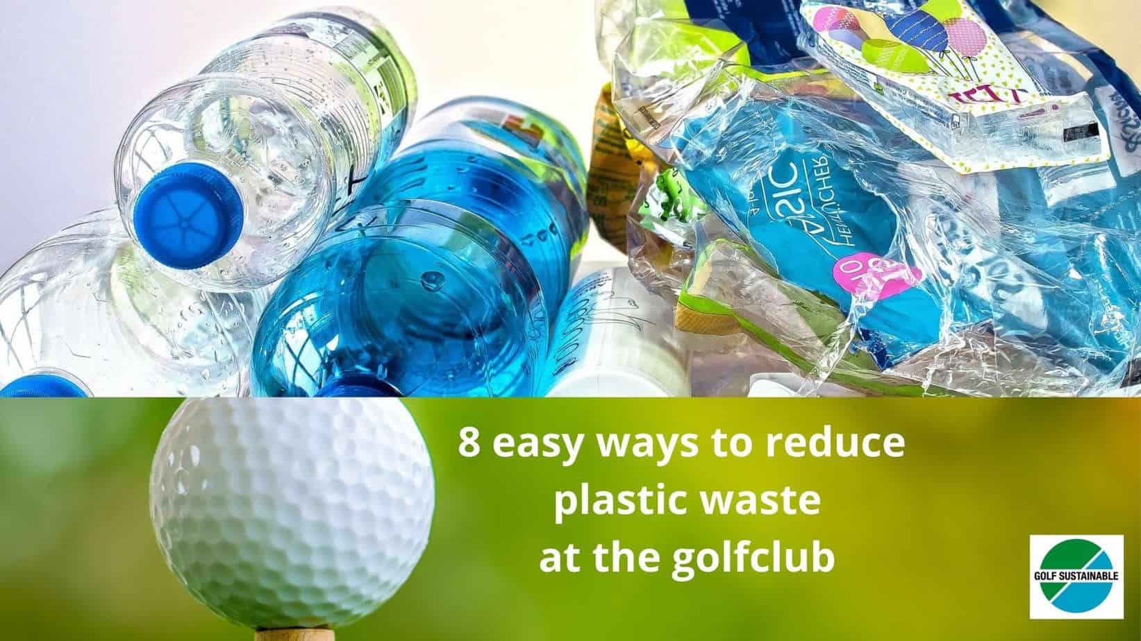 Plastic waste doesn't stand a chance - Golf Sustainable