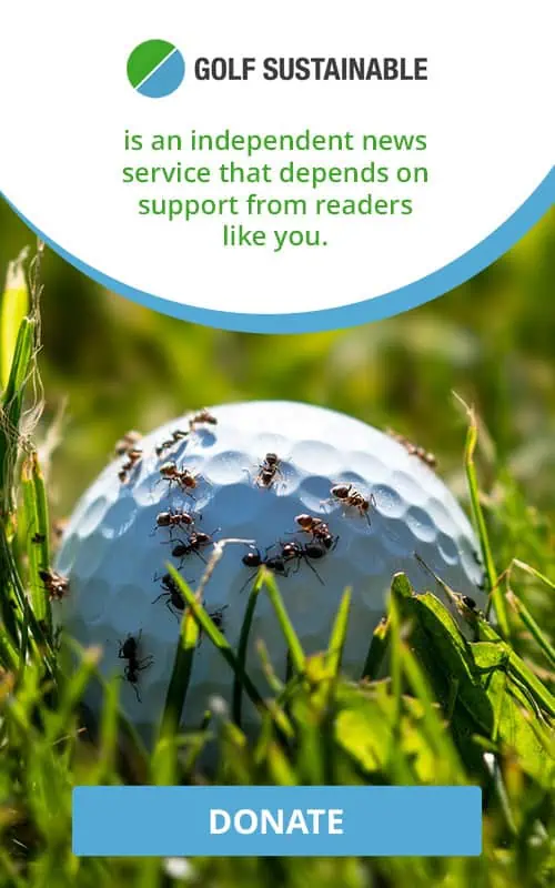 Golf Sustainable is an independent profit news service that depends on support from readers like you.