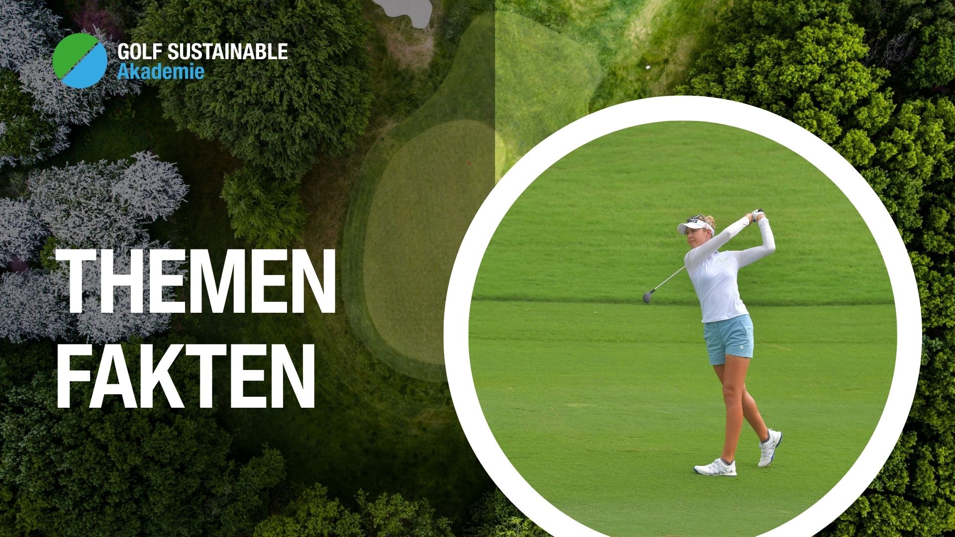 Thumbnail Golf Sustainable Akademie Themen und Fakten