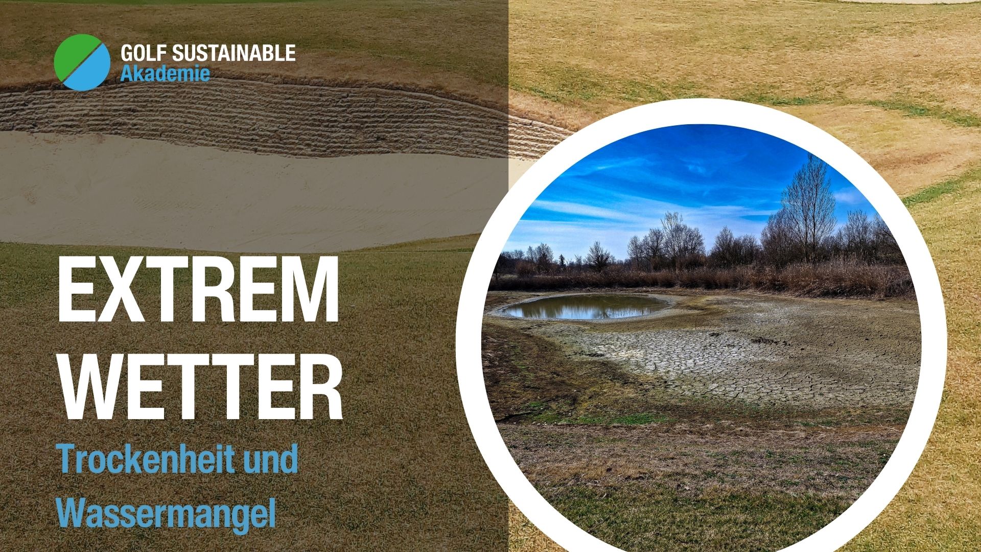 Thumbnail Golf Sustainable Akademie - Trockenheit und Wassermangel